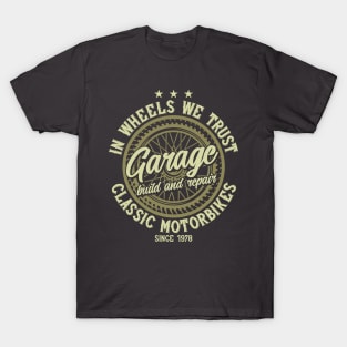 In Wheels We Trust T-Shirt